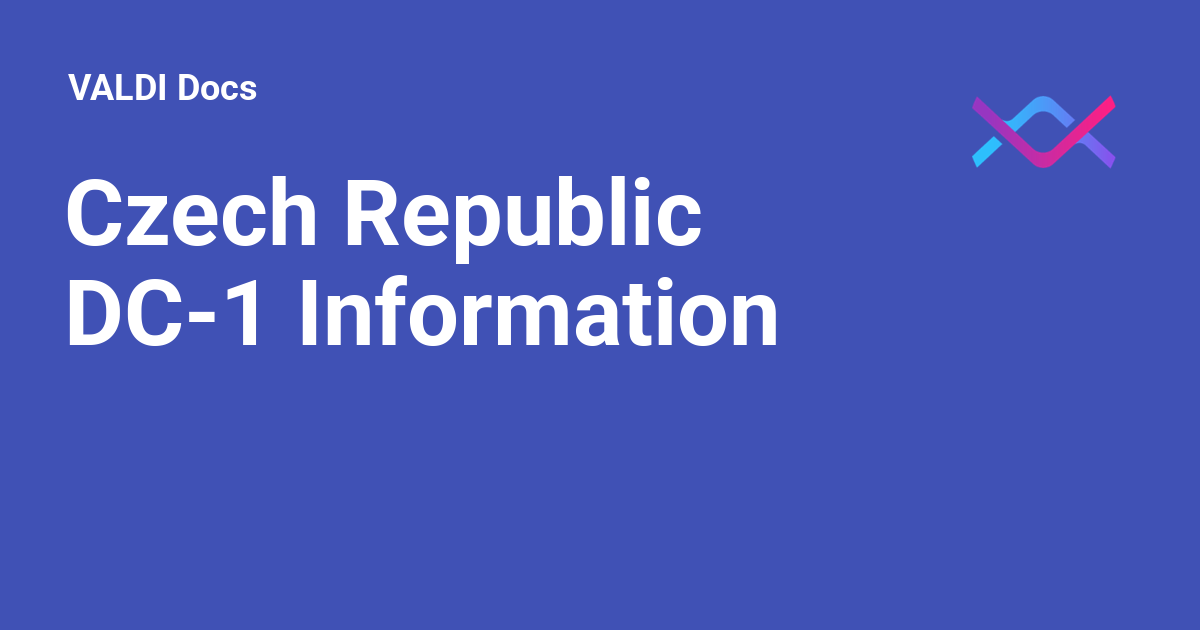 Czech Republic DC-1 Information - VALDI Docs