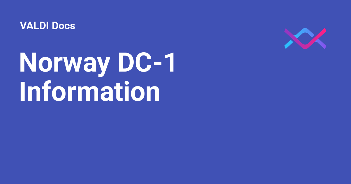 Norway DC-1 Information - VALDI Docs